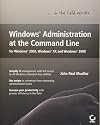 Windows Administration at the Command Line for Windows 2003, Windows XP, and Windows 2000: In the Field Results