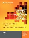 Lanthanide and Actinide Chemistry (Inorganic Chemistry: A Textbook Series)