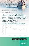 Statistical Methods for Trend Detection and Analysis in the Environmental Sciences