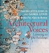 Architectural Voices: Listening to Old Buildings