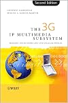 The 3G IP Multimedia Subsystem (IMS): Merging the Internet and the Cellular Worlds