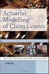 Actuarial Modelling of Claim Counts: Risk Classification, Credibility and Bonus-Malus Systems