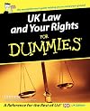 UK Law and Your Rights for Dummies: UK Edition