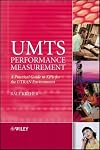 UMTS Performance Measurement: A Practical Guide to KPIs for the UTRAN Environment