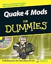 Quake 4 Mods For Dummies