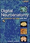 Digital Neuroanatomy: An Interactive CD Atlas with Text