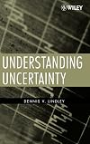 Understanding Uncertainty