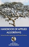 Handbook of Applied Algorithms: Solving Scientific, Engineering, and Practical Problems