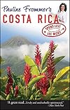 Pauline Frommer's Costa Rica (Pauline Frommer Guides)
