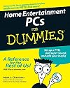Home Entertainment PCs For Dummies
