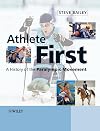 Athlete First: A History of the Paralympic Movement