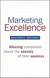 Marketing Excellence: Winning Companies Reveal the Secrets of Their Success