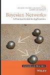 Bayesian Networks: A Practical Guide to Applications (Statistics in Practice)