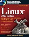 Linux Bible 2007 Edition: Boot up Ubuntu, Fedora, KNOPPIX, Debian, SUSE, and 11 Other Distributions (Bible)