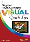 Digital Photography Visual Quick Tips