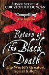 Return of the Black Death: The World's Greatest Serial Killer