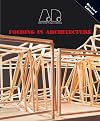 Folding in Architecture: Architectural Design Profile 102