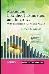 Maximum Likelihood Estimation and Inference: With Examples in R, SAS and ADMB