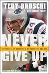 Never Give Up: My Stroke, My Recovery & My Return to the NFL