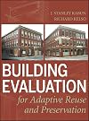 Building evaluation for adaptive reuse and preservation