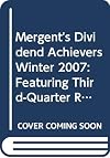 Mergent's Dividend Achievers Winter 2007: Featuring Third-Quarter Results for 2006