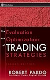 The Evaluation and Optimization of Trading Strategies