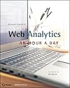 Web Analytics: An Hour a Day