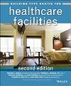 Building Type Basics for Healthcare Facilities