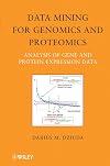 Data Mining for Genomics and Proteomics: Analysis of Gene and Protein Expression Data