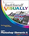 Teach Yourself Visually Adobe Photoshop Elements 6