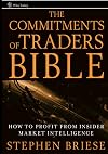 The Commitments of Traders Bible: How To Profit from Insider Market Intelligence