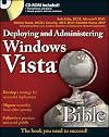 Deploying and Administering Windows Vista Bible