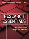 Research Essentials: An Introduction to Designs and Practices (Research Methods for the Social Sciences)
