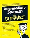 Intermediate Spanish For Dummies