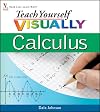 Teach Yourself Visually Calculus