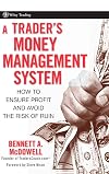 A Trader's Money Management System: How to Ensure Profit and Avoid the Risk of Ruin