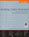 Building Codes Illustrated: A Guide to Understanding the 2009 International Building Code