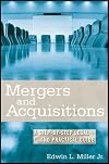 Mergers and Acquisitions: A Step-by-Step Legal and Practical Guide