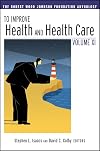 To Improve Health and Health Care Vol. XI