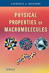 Physical Properties of Macromolecules