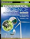 Environmental Science Activities Kit: Ready-To-Use Lessons, Labs, and Worksheets for Grades 7-12