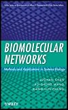 Biomolecular Networks: Methods and Applications in Systems Biology (Wiley Series in Bioinformatics)