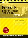 CliffsNotes Praxis II: Elementary Education (0011, 0012, 0014) (CliffsNotes AP)