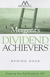 Mergent's Dividend Achievers Spring 2008: Featuring Year-End Results for 2007 (Mergent's Dividend Achievers)