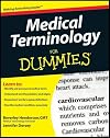 Medical Terminology For Dummies