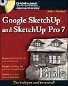 Google SketchUp and SketchUp Pro 7 Bible