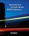 Advanced QoS for Multi-Service IP/MPLS Networks