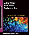 Using Wikis for Online Collaboration: The Power of the Read-Write Web