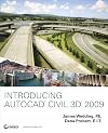 Introducing AutoCAD Civil 3D 2009