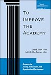 To Improve the Academy: Resources for Faculty, Instructional, & Organizational Development, Vol 27